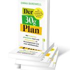 Buchtitel: "Der 30g Plan". Autor: Emma Bardwell. Thema: Ernährung und Abnehmen. Cover mit grünen und gelben Elementen.