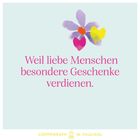 „Weil liebe Menschen besondere Geschenke verdienen.“ Oben eine bunte Blumenillustration. Unten steht „Coppenrath Die Spiegelburg“.