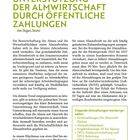 **UNTERSTÜTZUNG DER ALMWIRTSCHAFT DURCH ÖFFENTLICHE ZAHLUNGEN**  
Von Stefan Steirer

Text erläutert Veränderungen in der Almbewirtschaftung. Gelber Kasten listet Förderungen auf.