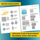 "Falten kann jeder!" und "Origami klar strukturiert erlernen oder vertiefen." Anleitung zeigt Origami-Falttechniken mit Bildern.