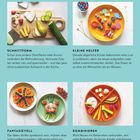 "So geht's: Obst & Gemüse anbieten. Schnittform, Kleine Helfer, Fantasievoll, Kombinieren. Farbenfrohe Teller mit kreativ angerichtetem Essen."