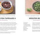 **Dattel-Oliven-Tapenade:** Süß, salzig, würzig. Zutaten: Pinienkerne, Oliven, Datteln. Nebenbild: Dunkle Tapenade in einer Schale.  
**Kräuter-Relish:** Leicht, kräuterfrisch. Zutaten: Minze, Dill. Nebenbild: Grünes Relish in Schale.