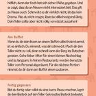 Text über Essensempfehlungen:
1. Wenn es mal nicht schmeckt: Kosten, Höflichkeit.
2. Am Buffet: Kleine Portionen, Tellerwechsel.
3. Fertig gegessen: Besteckposition zeigt Essensstatus.