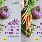 "ALTE GEMÜSE PFLANZEN WIEDER ENTDECKT" steht auf einer Buchseite mit Karotten, Steckrübe und Erbsen.