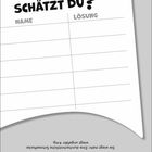 „WAS SCHÄTZT DU? NAME, LÖSUNG.“ Tabelle mit Zeilen für Eintragungen. Unten: „Sie wiegt mehr...“ Text kopfüber.