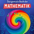 "SCIENCE & KIDS", "CARMEN SKUPIN", "Das geniale Buch der MATHEMATIK". Bunte Spirale auf blauem Hintergrund.