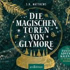 Text: "Die magischen Türen von Glymore" und "Ein Fantasy Adventskalender mit 24 Seiten zum Aufschneiden". Weihnachtsdesign mit Tannenzweigen.