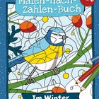 "Mein dickes Malen-nach-Zahlen-Buch ab 6" und "Im Winter" ist der Text. Eine bunte Illustration mit einem Vogel.