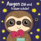 Text: "Augen zu und träum schön!" Illustration: Ein lächelndes Faultier hält ein rotes Herz, umgeben von gelben Sternen.