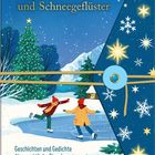 "Winternacht und Schneegeflüster. Geschichten und Gedichte für gemütliche Stunden."  
Zwei Kinder eislaufen, Tannenbaum, Sterne.