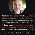 „Man kann Bars Geschichte lesen, seinen Schmerz... und zugleich um die getöteten Zivilisten...Menschlichkeit ist kein begrenztes Gut.“ Ein Mann mit grauen Haaren im runden Bildausschnitt.