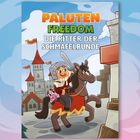 Text: "PALUTEN FREEDOM DIE RITTER DER SCHMAFELRUNDE." Illustration: Ein fröhlicher Ritter reitet auf einem Pferd vor einer Burg.