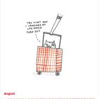Text: "This is not how I imagined my life would turn out." Illustration mit Katze im Einkaufswagen, darunter "August".