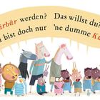 Text: „Erklärbär werden? Das willst du? Du bist doch nur ’ne dumme Kuh!“  
Illustration mit Tieren in Kleidung, die zusammensitzen oder -stehen.