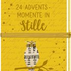 Text: "24 Adventsmomente in Stille". Gelber Hintergrund mit Schrift, Sternen und einer Eule aus Notenpapier auf einem Ast.