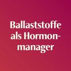 "Ballaststoffe als Hormonmanager" steht in weißer Schrift auf rotem Hintergrund. Oben links: "27 ERNÄHRUNG".