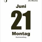 Juni 21, Montag, Sommeranfang, 25. Woche. Schwarz-weißer Kalenderblattstil mit Mondphase links oben.