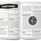 **PARTYGUIDE Kopenhagen**   
Artikel beschreibt Clubs und Locations für Nachtleben in Kopenhagen mit Schwerpunkten auf Elektro, House und Techno.