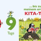 "Noch 9 Tage bis zu meinem ersten KITA-Tag." Illustration mit einem Maulwurf, Frosch, Schmetterling, Hase, Igel und Maus.