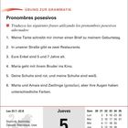 ÜBUNG ZUR GRAMMATIK: Pronombres posesivos. Jueves 5 Agosto. Liste von Sätzen zur Übung von Possessivpronomen.