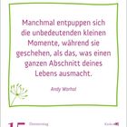 Text: "Manchmal entpuppen sich die unbedeutenden kleinen Momente..." Datum: Donnerstag, 15. Juli. Uhrzeiten und Sternzeichen.