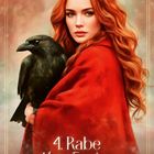 "4. Rabe. Magie, Einweihung, Magisches Wissen." Illustration: Frau mit rotem Haar hält einen Raben, umgeben von rötlichem Hintergrund.