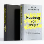 Zwei Bücher von Ruth Hoffmann, Titel: "Raubzug von rechts". Rechte Buchseite hat gelbes Graffiti-Design.