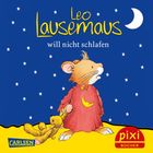 "Leo Lausemaus will nicht schlafen" steht über einer Illustration einer Maus im Nachthemd mit Kuscheltier, Mond und Sternen.