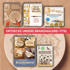 ENTDECKE UNSERE BRANDMALEREI-TITEL. Abbildung von fünf Buchcovern zu Brandmalerei auf einem Holzbrett.