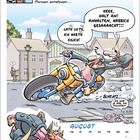 Texte: "RÖHRE ist Member vom Mc Klappstuhl...", "HEEE, HALT AN...", "LATH LOTH, ICH HAB'TH EILICH!", "SCHRATZ!", Illustration: Zwei Männer auf Motorrad, Kalender für August.