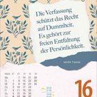 Kalender mit Zitat von Mark Twain: "Die Verfassung schützt das Recht auf Dummheit." Bunte florale Muster.