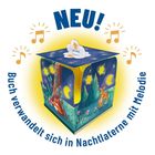 „NEU! Buch verwandelt sich in Nachtlaterne mit Melodie“. Würfelförmige Laterne mit Waldtieren und Sternen.