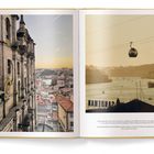 Texte: "ABOVE AND LEFT: Sunset views in Porto from a gondola on the Teleférico de Gaia...". Links ein Gebäude, rechts eine Flusslandschaft mit Seilbahn.