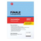Zentralabitur Mathematik 2027 Nordrhein-Westfalen. Finale Prüfungstraining, Wissen, was drankommt. Preis: 18,95 €.