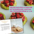 VIELFÄLTIGE KÖSTLICHKEITEN MIT SCHOKOLADE, MATCHATEE, PISTAZIENCREME U. V. M.; Rezepte für bunte Kekse mit Beeren.