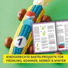 Text: "KINDGERECHTE BASTELPROJEKTE FÜR FRÜHLING, SOMMER, HERBST & WINTER". Maiskolbenauto und geöffnetes Bastelheft.
