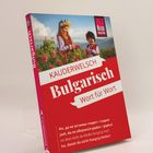 Text: "KAUDERWELSCH Bulgarisch Wort für Wort. Iss, damit du nicht hungrig bleibst!" Zwei Kinder in traditioneller Kleidung.