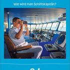 "Wie wird man Schiffs­kapitän?" Oben. "Mittwoch 24 März" unten. Ein Mann steuert ein Schiff, sitzt mit Fernglas.