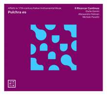 Pulchra es - Affetti in 17th Century Italian Instrumental Music, CD