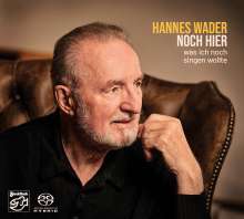 Hannes Wader: Noch hier - was ich noch singen wollte, Super Audio CD