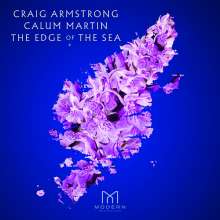 Craig Armstrong &amp; Martin Calum (2. Hälfte 20. Jahrhundert): The Edge of the Sea (Exklusiv signiert für jpc), CD
