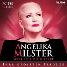 Angelika Milster: Weil ich dich liebe: Ihr größten Erfolge, 2 CDs