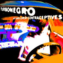 Turbonegro: Hot Cars &amp; Spent Contraceptives (Limited Edition) (Orange With Black Splatter Vinyl), LP