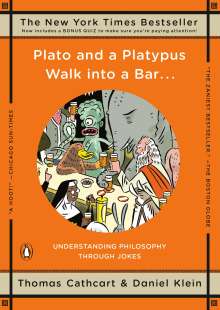 Thomas Cathcart: Plato and a Platypus Walk into a Bar . . ., Buch