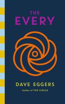Dave Eggers: The Every, Buch
