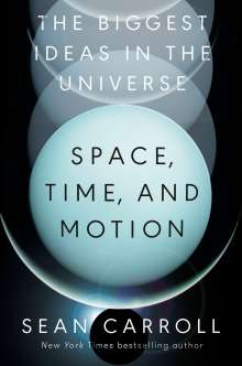 Sean Carroll: The Biggest Ideas in the Universe, Buch