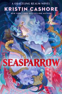 Kristin Cashore: Seasparrow, Buch