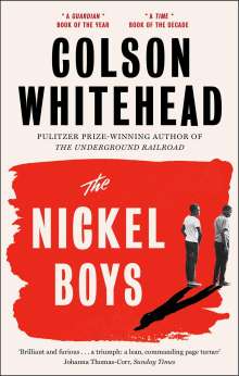 Colson Whitehead: The Nickel Boys, Buch