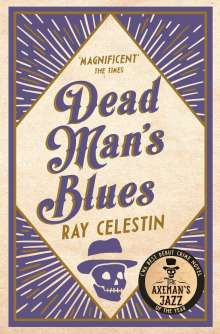 Ray Celestin: Dead Man's Blues, Buch