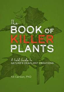 Dr Kit Carlson: The Book of Killer Plants, Buch